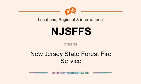 What does NJSFFS mean? It stands for New Jersey State Forest Fire Service
