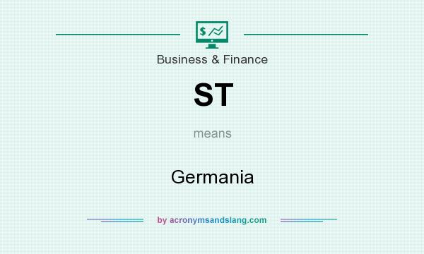 What does ST mean? It stands for Germania