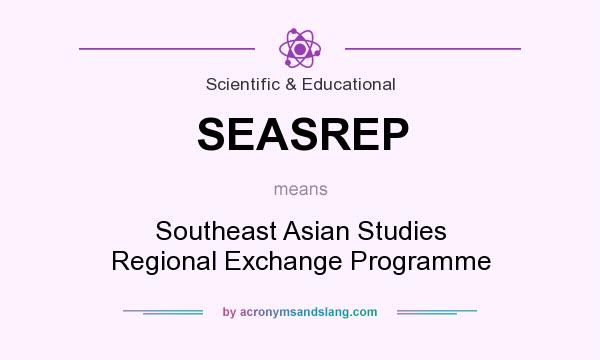 What does SEASREP mean? It stands for Southeast Asian Studies Regional Exchange Programme