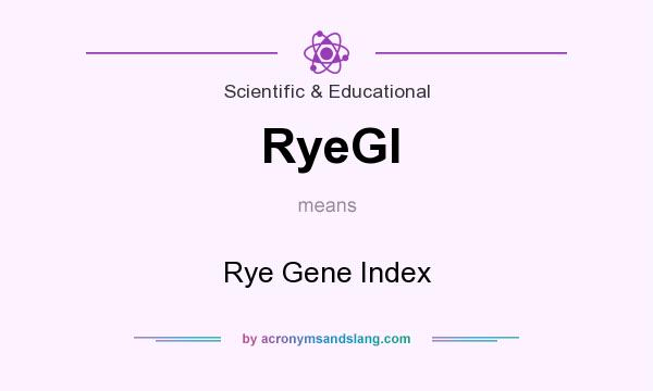 What does RyeGI mean? It stands for Rye Gene Index