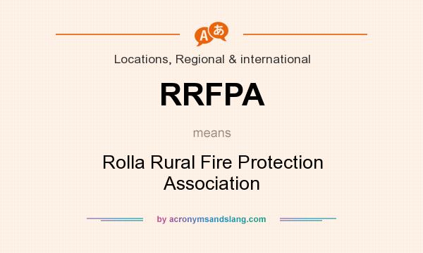 What does RRFPA mean? It stands for Rolla Rural Fire Protection Association