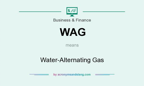 What does WAG mean? It stands for Water-Alternating Gas