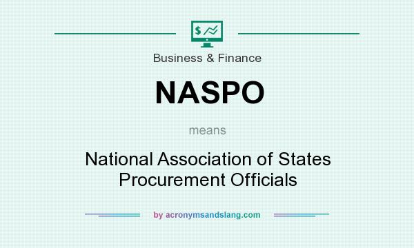 What does NASPO mean? It stands for National Association of States Procurement Officials