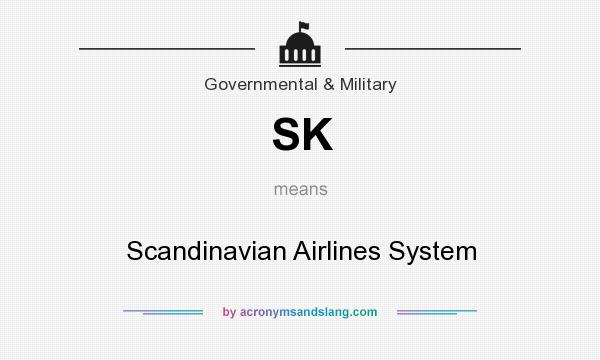 What does SK mean? It stands for Scandinavian Airlines System