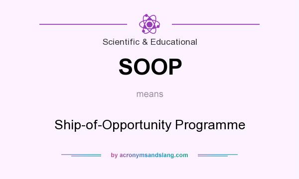 What does SOOP mean? It stands for Ship-of-Opportunity Programme