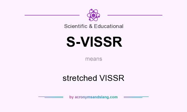 What does S-VISSR mean? It stands for stretched VISSR