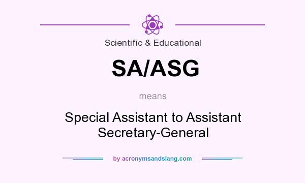 What does SA/ASG mean? It stands for Special Assistant to Assistant Secretary-General