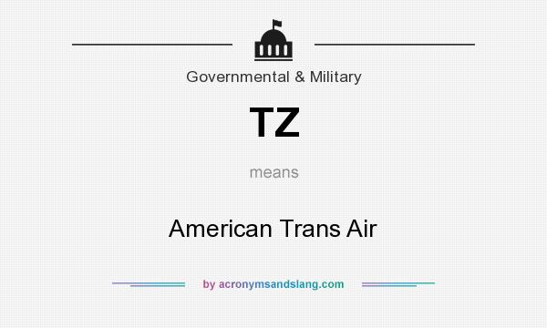What does TZ mean? It stands for American Trans Air