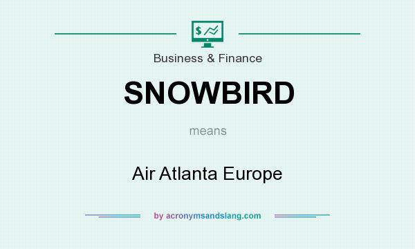 What does SNOWBIRD mean? It stands for Air Atlanta Europe