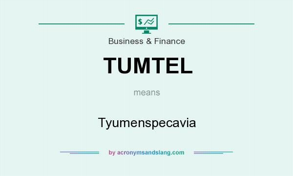 What does TUMTEL mean? It stands for Tyumenspecavia