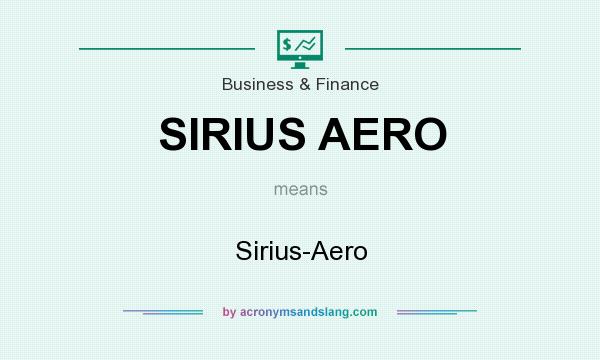 What does SIRIUS AERO mean? It stands for Sirius-Aero