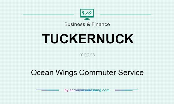 What does TUCKERNUCK mean? It stands for Ocean Wings Commuter Service