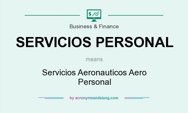 What does SERVICIOS PERSONAL mean? It stands for Servicios Aeronauticos Aero Personal