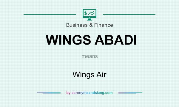 What does WINGS ABADI mean? It stands for Wings Air