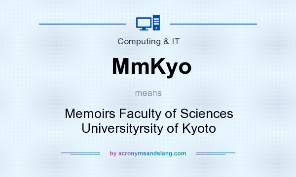 What does MmKyo mean? It stands for Memoirs Faculty of Sciences Universityrsity of Kyoto