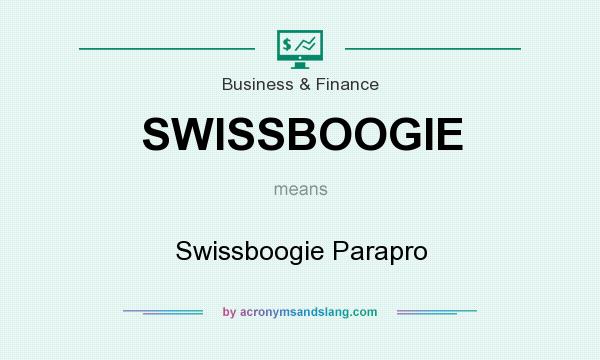 What does SWISSBOOGIE mean? It stands for Swissboogie Parapro