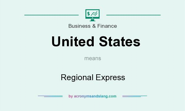 What does United States mean? It stands for Regional Express