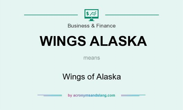 What does WINGS ALASKA mean? It stands for Wings of Alaska