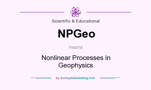 What does NPGeo mean? It stands for Nonlinear Processes in Geophysics