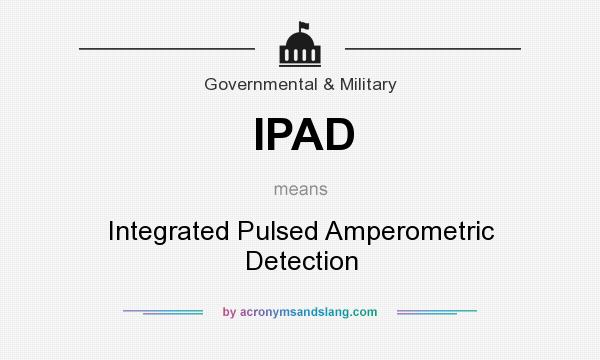 What does IPAD mean? It stands for Integrated Pulsed Amperometric Detection