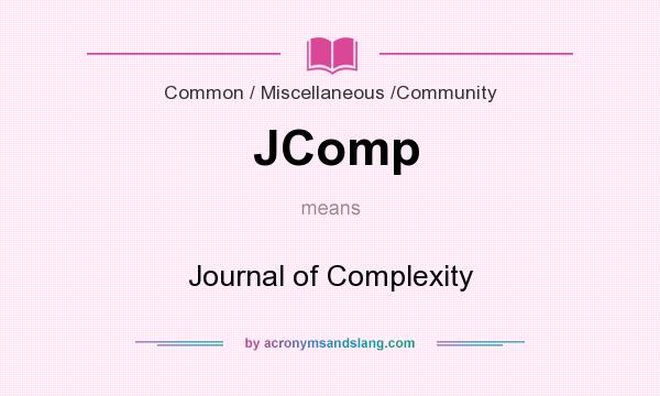 What does JComp mean? It stands for Journal of Complexity