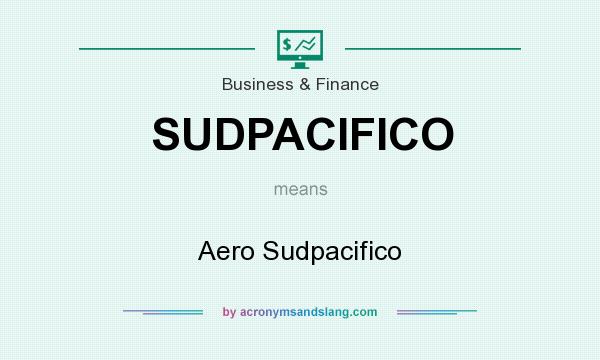 What does SUDPACIFICO mean? It stands for Aero Sudpacifico