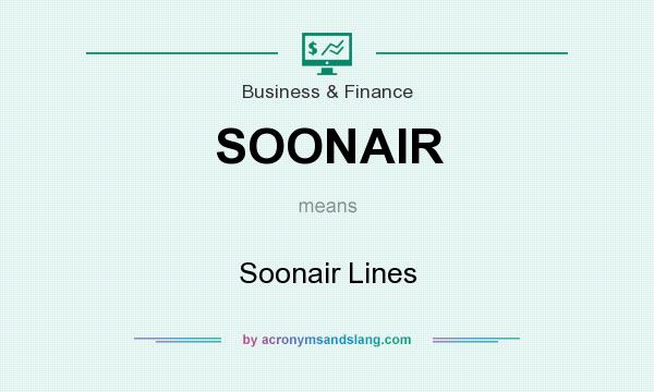 What does SOONAIR mean? It stands for Soonair Lines