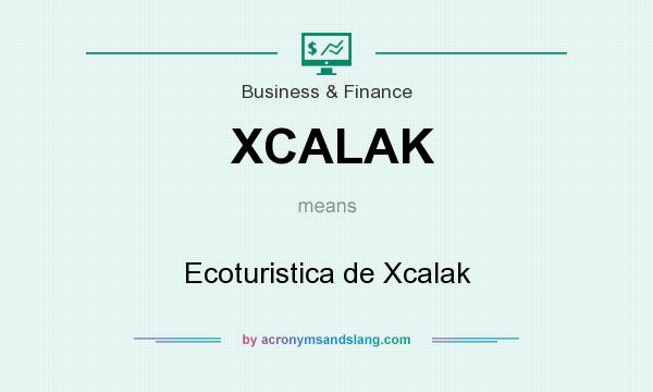 What does XCALAK mean? It stands for Ecoturistica de Xcalak