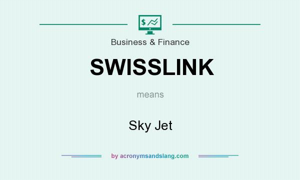 What does SWISSLINK mean? It stands for Sky Jet