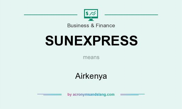 What does SUNEXPRESS mean? It stands for Airkenya