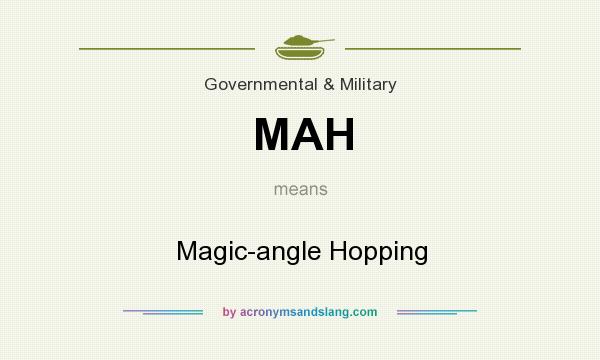 What does MAH mean? It stands for Magic-angle Hopping
