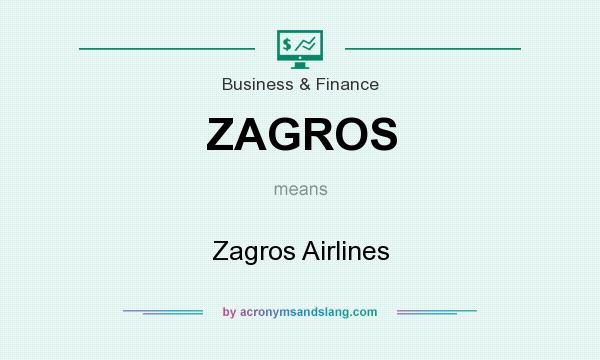 What does ZAGROS mean? It stands for Zagros Airlines