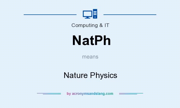 What does NatPh mean? It stands for Nature Physics