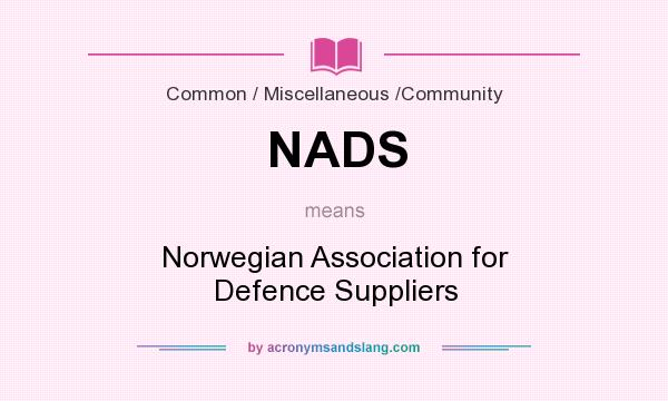 What does NADS mean? It stands for Norwegian Association for Defence Suppliers
