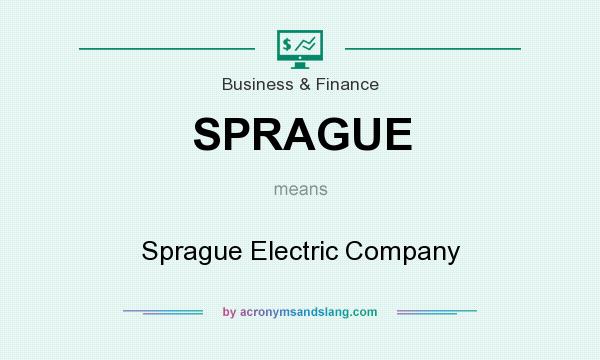What does SPRAGUE mean? It stands for Sprague Electric Company