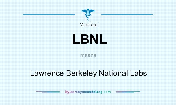 What does LBNL mean? It stands for Lawrence Berkeley National Labs