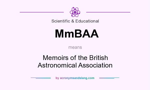 What does MmBAA mean? It stands for Memoirs of the British Astronomical Association