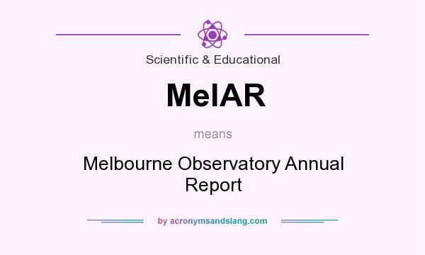 What does MelAR mean? It stands for Melbourne Observatory Annual Report