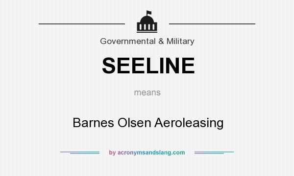 What does SEELINE mean? It stands for Barnes Olsen Aeroleasing