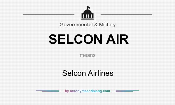 What does SELCON AIR mean? It stands for Selcon Airlines