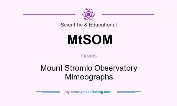 What does MtSOM mean? It stands for Mount Stromlo Observatory Mimeographs