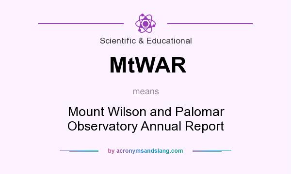 What does MtWAR mean? It stands for Mount Wilson and Palomar Observatory Annual Report