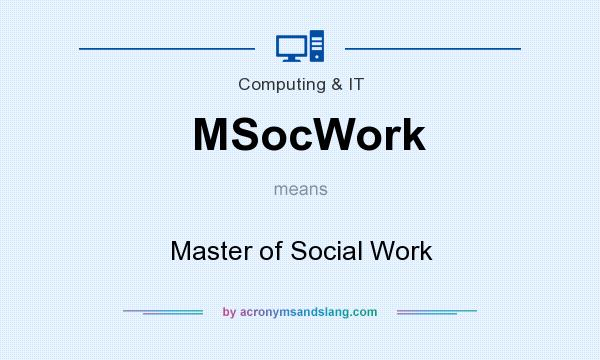 What does MSocWork mean? It stands for Master of Social Work