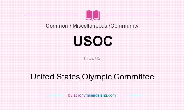 What does USOC mean? It stands for United States Olympic Committee