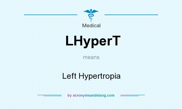 What does LHyperT mean? It stands for Left Hypertropia