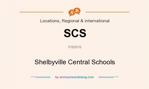 What does SCS mean? It stands for Shelbyville Central Schools