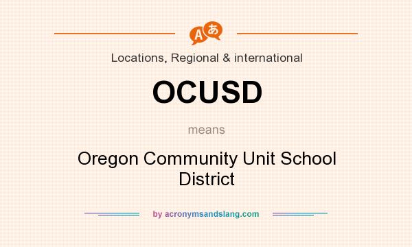 What does OCUSD mean? It stands for Oregon Community Unit School District