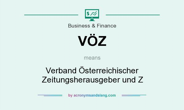 What does VÖZ mean? It stands for Verband Österreichischer Zeitungsherausgeber und Z