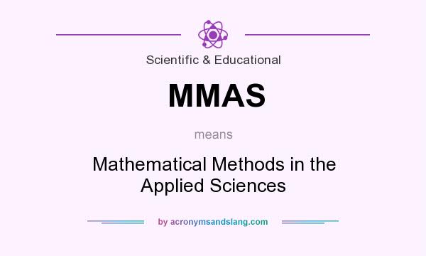 What does MMAS mean? It stands for Mathematical Methods in the Applied Sciences