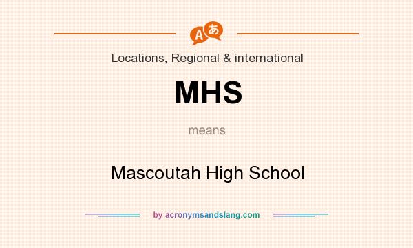 What does MHS mean? It stands for Mascoutah High School